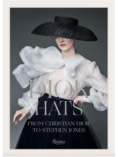 dior hats rizzoli|Dior Hats: From Christian Dior to Stephen Jones .